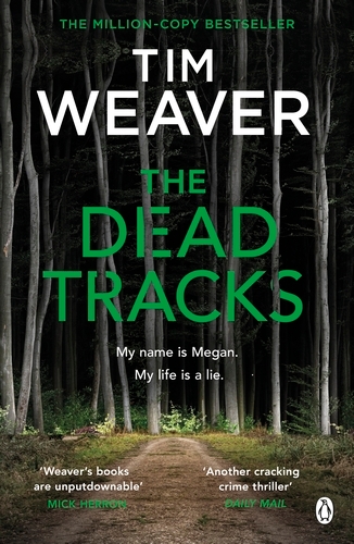 Book cover of #2 - The Dead Tracks by Tim Weaver