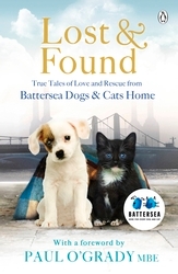 Book cover of Lost and Found by Battersea Dogs & Cats Home