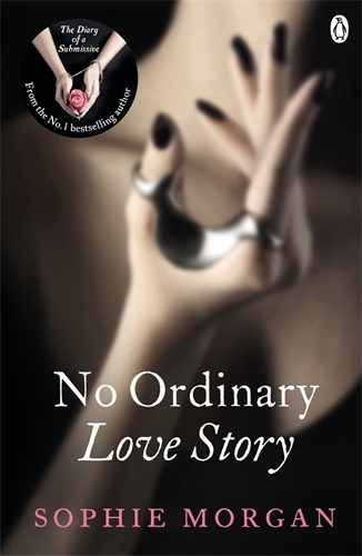 Book cover of No Ordinary Love Story by Sophie Morgan