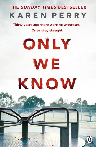Book cover of Only We Know by Karen Perry