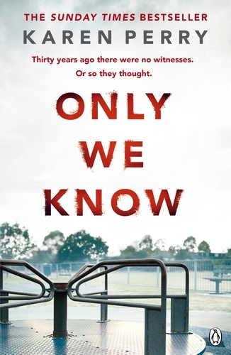 Book cover of Only We Know by Karen Perry