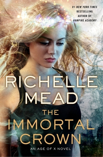 Book cover of #2 - The Immortal Crown by Richelle Mead