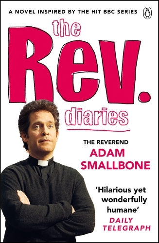 Book cover of The Rev Diaries by Reverend Adam Smallbone