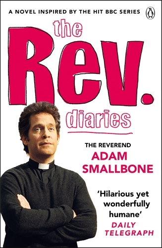 Book cover of The Rev Diaries by Reverend Adam Smallbone