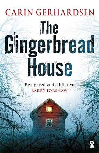 Book cover of The Gingerbread House by Carin Gerhardsen