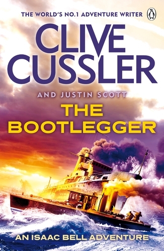 Book cover of The Bootlegger by Clive Cussler, Justin Scott
