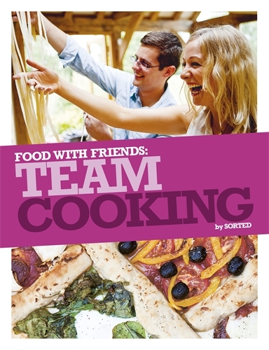 Book cover of Team Cooking by The Sorted Crew, Ben Ebbrell