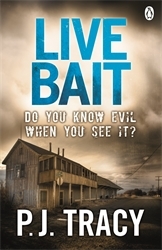 Book cover of Live Bait by P. J. Tracy