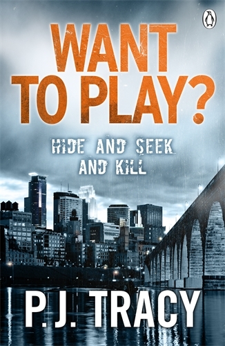 Book cover of Want to Play? by P. J. Tracy