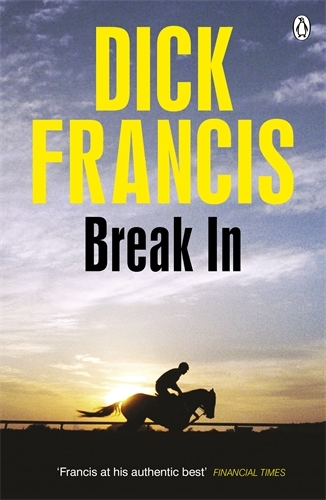 Book cover of Break In by Dick Francis