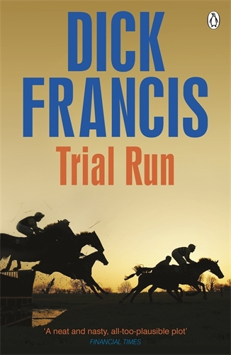 Book cover of Trial Run by Dick Francis