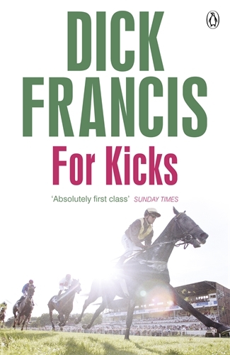 Book cover of For Kicks by Dick Francis