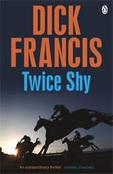 Book cover of Twice Shy by Dick Francis