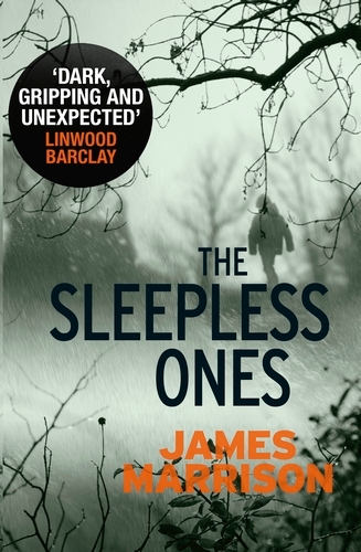 Book cover of #3 - The Sleepless Ones by James Marrison