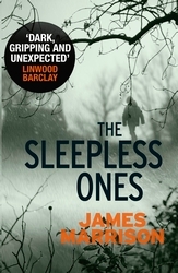 Book cover of The Sleepless Ones by James Marrison
