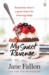 Book cover of My Sweet Revenge by Jane Fallon