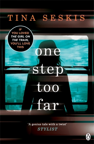 Book cover of One Step Too Far by Tina Seskis