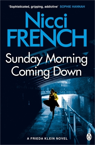 Book cover of Sunday Morning Coming Down by Nicci French