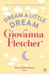 Book cover of Dream a Little Dream by Giovanna Fletcher