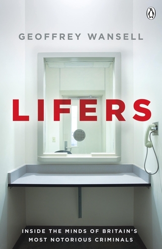Book cover of Lifers by Geoffrey Wansell