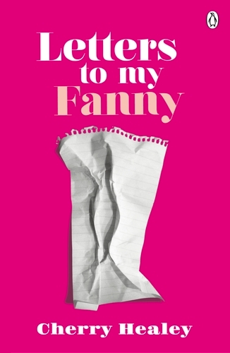 Book cover of Letters to my Fanny by Cherry Healey