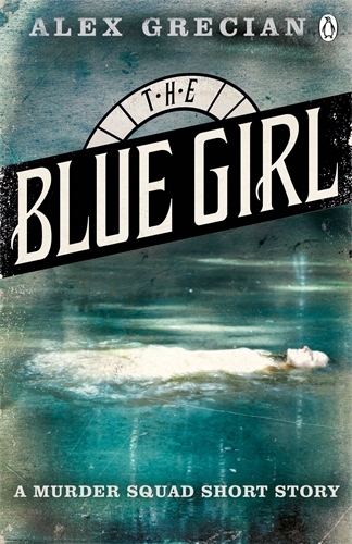 Book cover of The Blue Girl by Alex Grecian