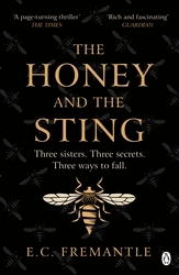 Book cover of The Honey and the Sting by Elizabeth Fremantle