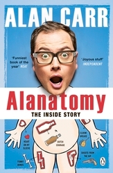 Book cover of Alanatomy by Alan Carr