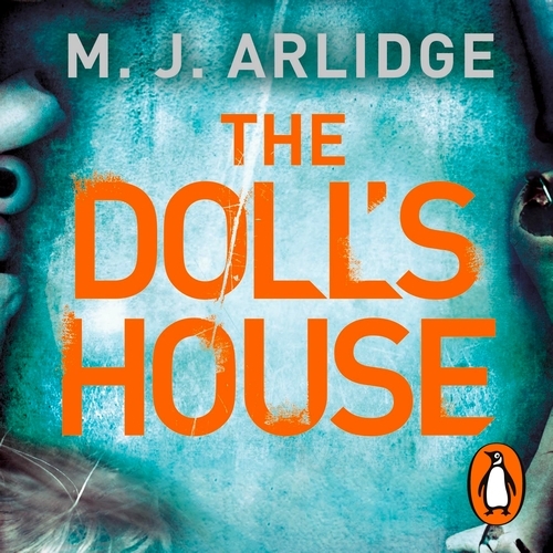 Book cover of The Doll's House by M. J. Arlidge