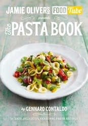 Book cover of Jamie’s Food Tube: The Pasta Book by Gennaro Contaldo