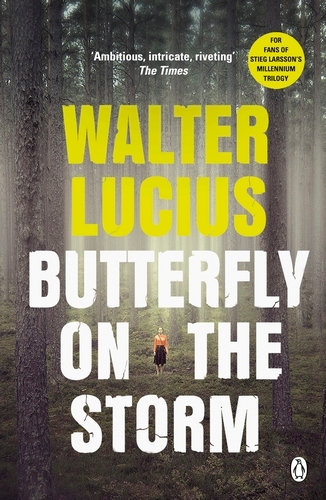 Book cover of Butterfly on the Storm by Walter Lucius