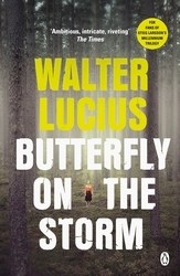 Book cover of Butterfly on the Storm by Walter Lucius