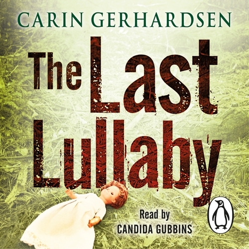 Book cover of The Last Lullaby by Carin Gerhardsen
