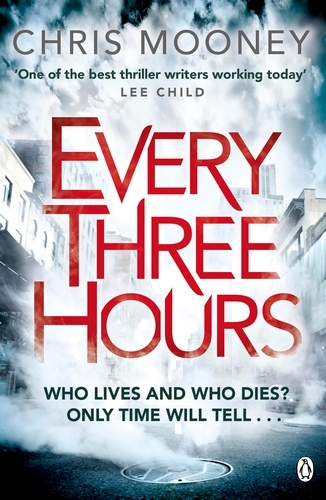 Book cover of Every Three Hours by Chris Mooney