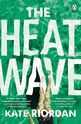 Book cover of The Heatwave by Kate Riordan