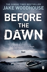 Book cover of Before the Dawn by Jake Woodhouse