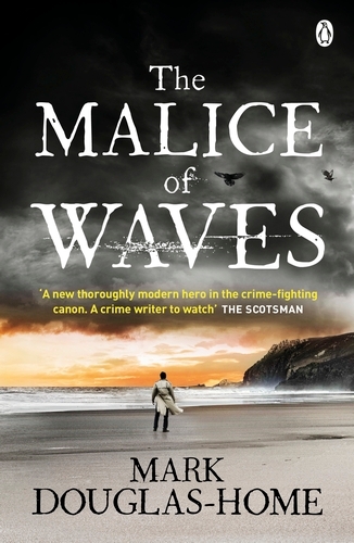 Book cover of The Malice of Waves by Mark Douglas-Home