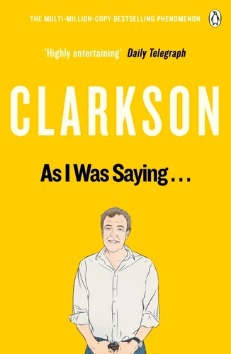 Book cover of As I Was Saying . . . by Jeremy Clarkson