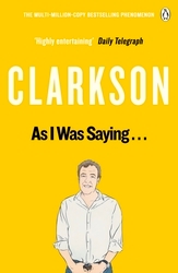Book cover of As I Was Saying . . . by Jeremy Clarkson