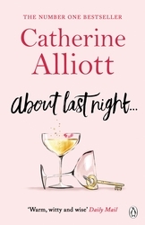 Book cover of About Last Night . . . by Catherine Alliott