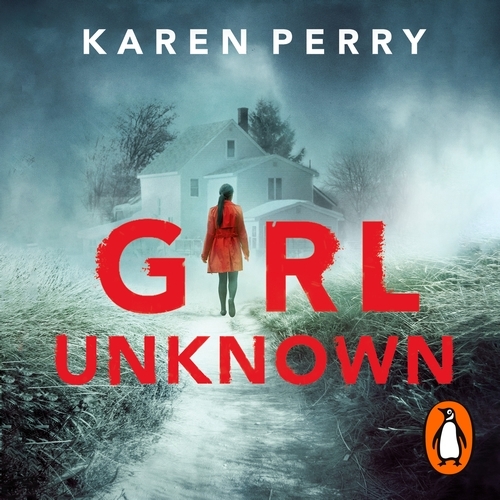 Book cover of Girl Unknown by Karen Perry