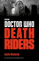 Book cover of Doctor Who: Death Riders by Justin Richards