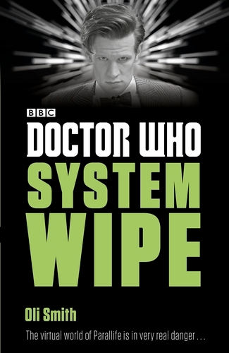 Book cover of Doctor Who: System Wipe by Oli Smith