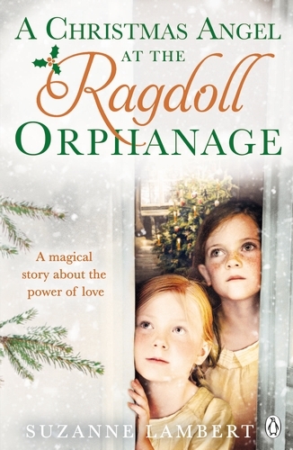 Book cover of A Christmas Angel at the Ragdoll Orphanage by Suzanne Lambert