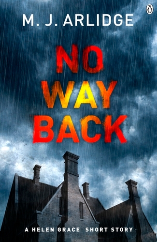 Book cover of #1 - No Way Back by M. J. Arlidge