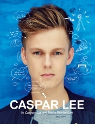 Book cover of Caspar Lee by Caspar Lee, Emily Riordan Lee