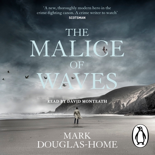 Book cover of The Malice of Waves by Mark Douglas-Home