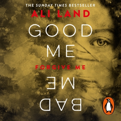 Book cover of Good Me Bad Me by Ali Land