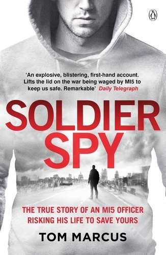 Book cover of Soldier Spy by Tom Marcus