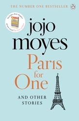 Book cover of Paris for One and Other Stories by Jojo Moyes
